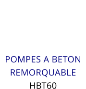 POMPES A BETON REMORQUABLE  HBT60